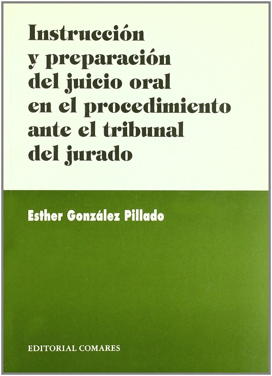 Instrucción y Preparación del Juicio Oral en el Procedimiento ante el Tribunal del Jurado.-0