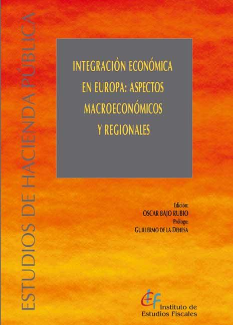 Integración Económica en Europa: Aspectos Macroeconómicos y Regionales.-0