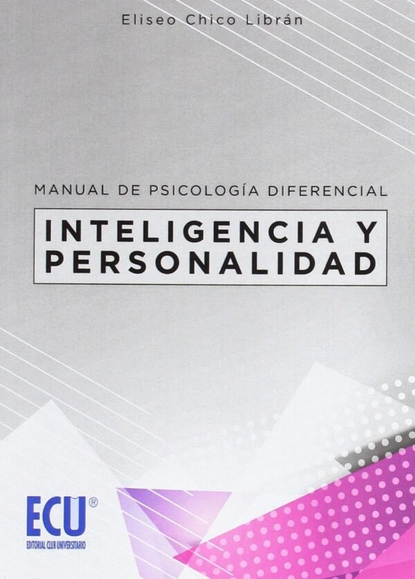 Manual de Psicología Diferencial: Inteligencia y Personalidad -0