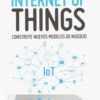 Internet of Things Construye nuevos modelos de negocio-0