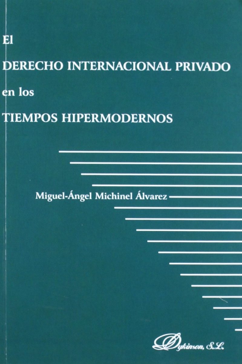 Derecho Internacional Privado en los Tiempos Hipermodernos -0
