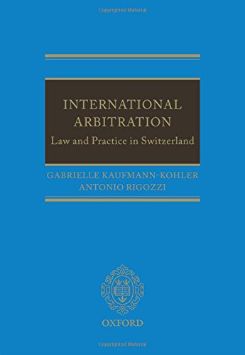 International Arbitration: Law and Practice in Switzerland * -0