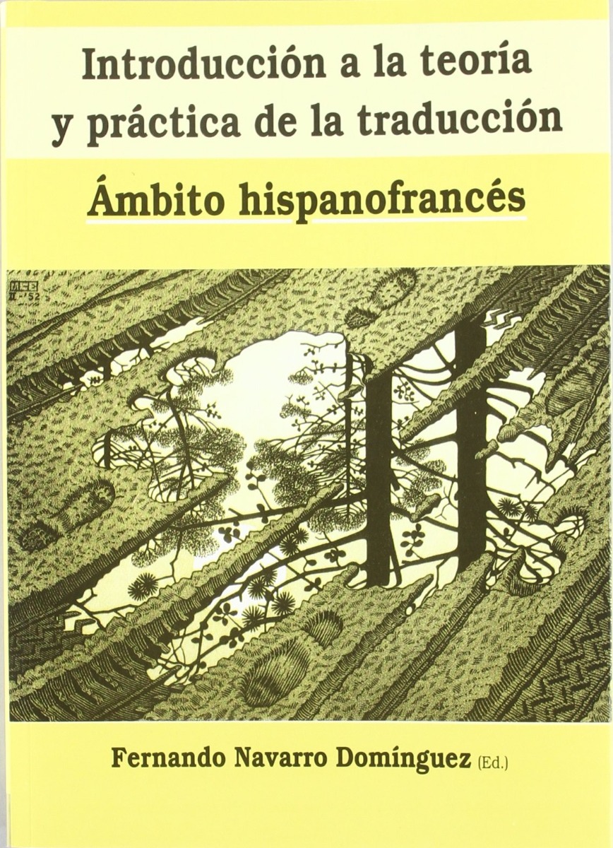 Introducción a la Teoría y Práctica de la Traducción. Ambito Hispanofrancés.-0