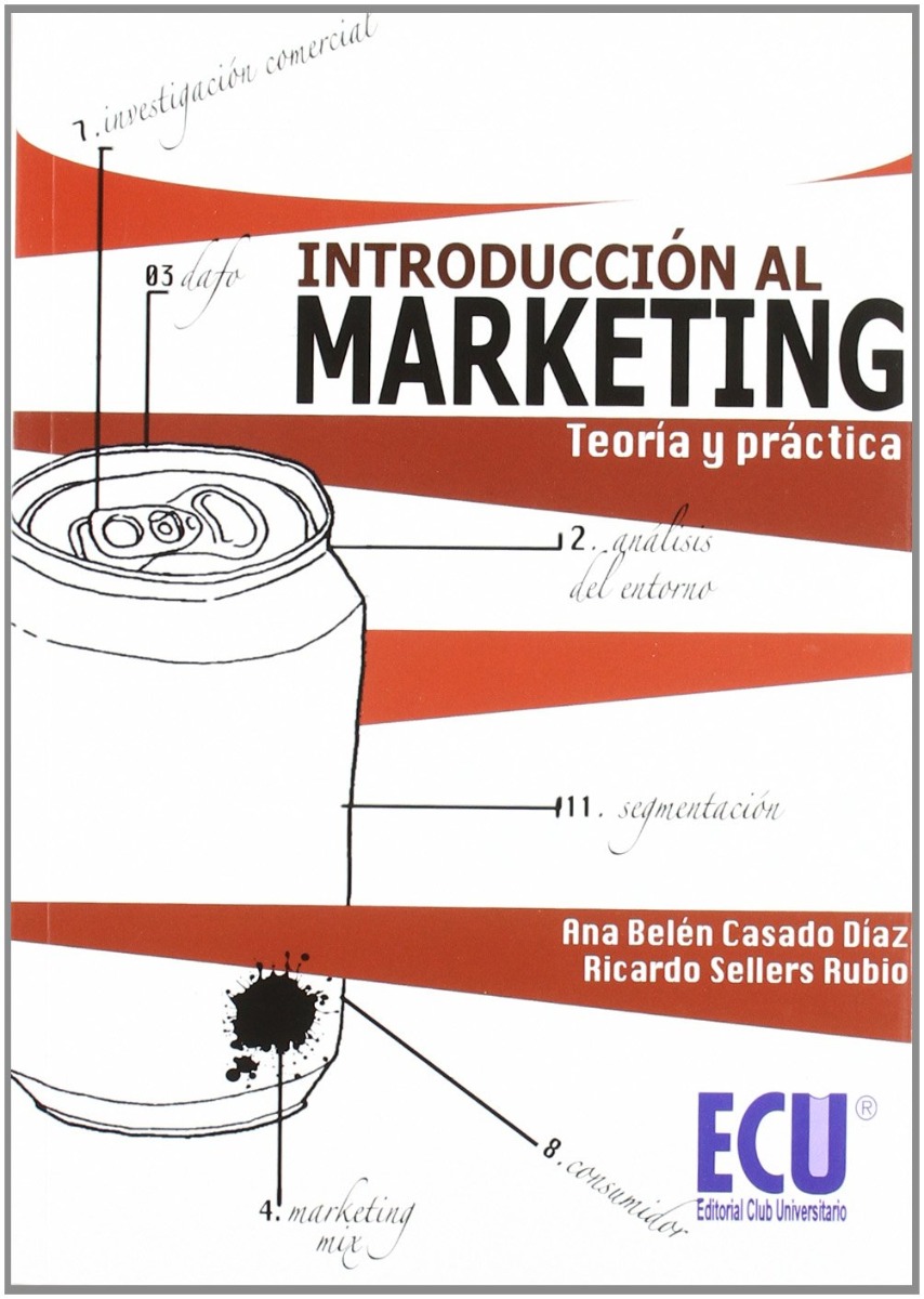 Introducción al marketing. Teoría y práctica -0