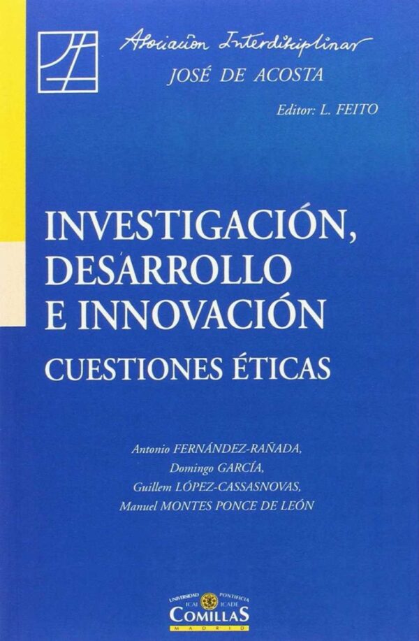 Investigación, Desarrollo e Innovación. Cuestiones Eticas -0