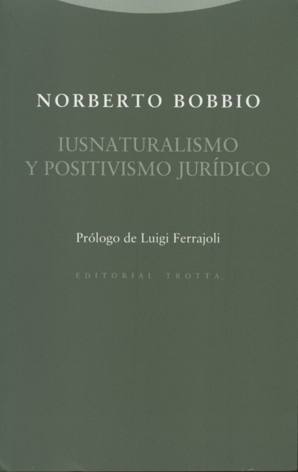 Iusnaturalismo y Positivismo Jurídico -0