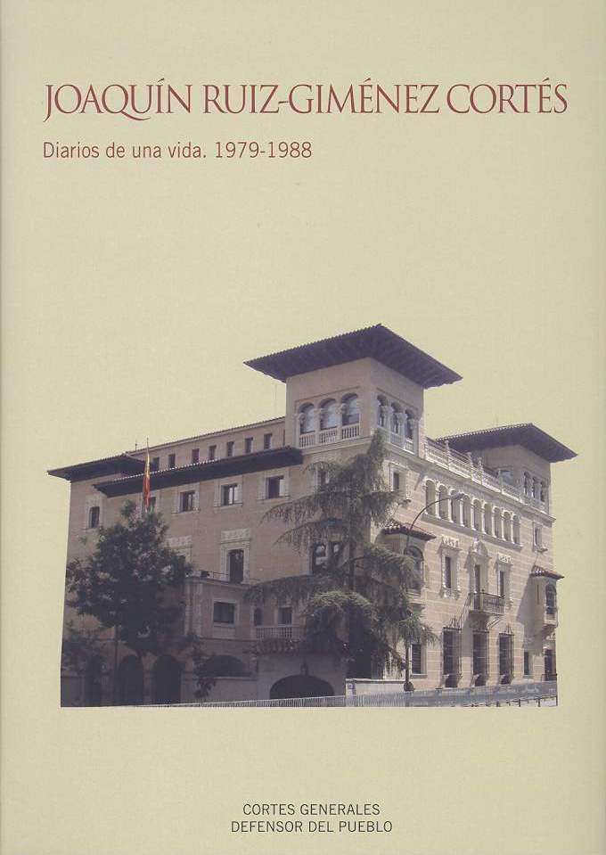 Joaquín Ruiz-Giménez Cortés. Diarios de una Vida 1979-1988 Vol. II-0