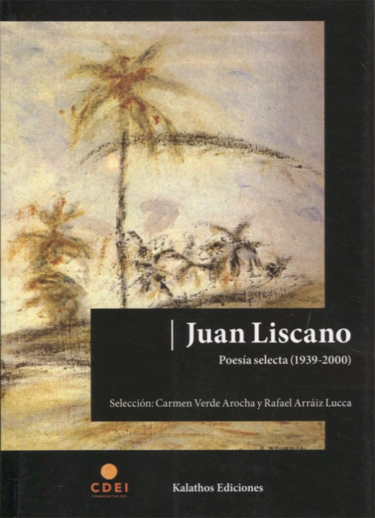 Juan Liscano. Poesía Selecta (1939-2000)-0