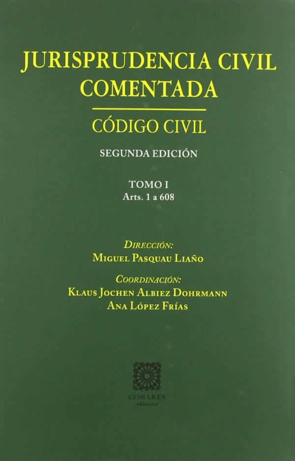 Jurisprudencia Civil Comentada. Código Civil, 3 Vols -0