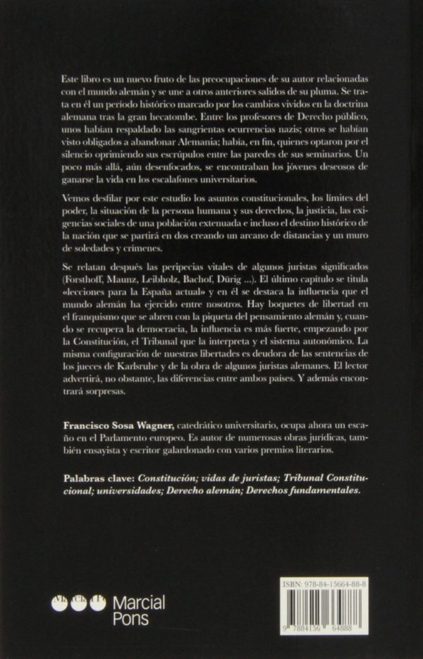 Juristas y Enseñanzas Alemanas I 1945-1975. Con lecciones para la España actual-51788