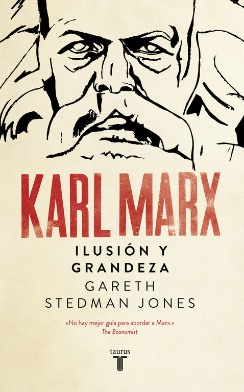 Karl Marx. Ilusión y Grandeza -0