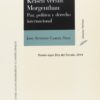 Kelsen Versus Morgenthau. Paz, Política y Derecho Internacional. Premio Luis Diez del Corral 2014-0