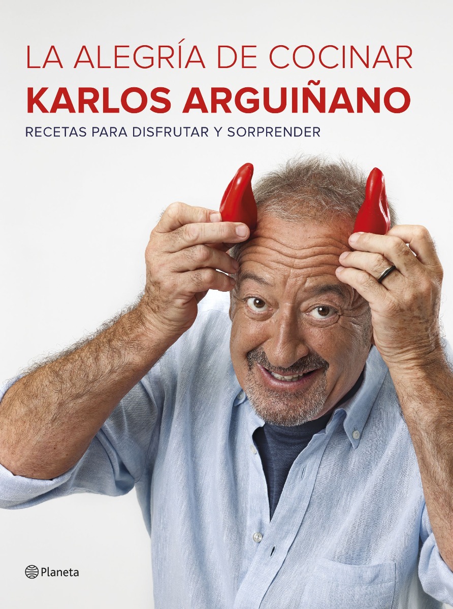 Karlos Arguiñano Alegría de cocinar / 9788408177685