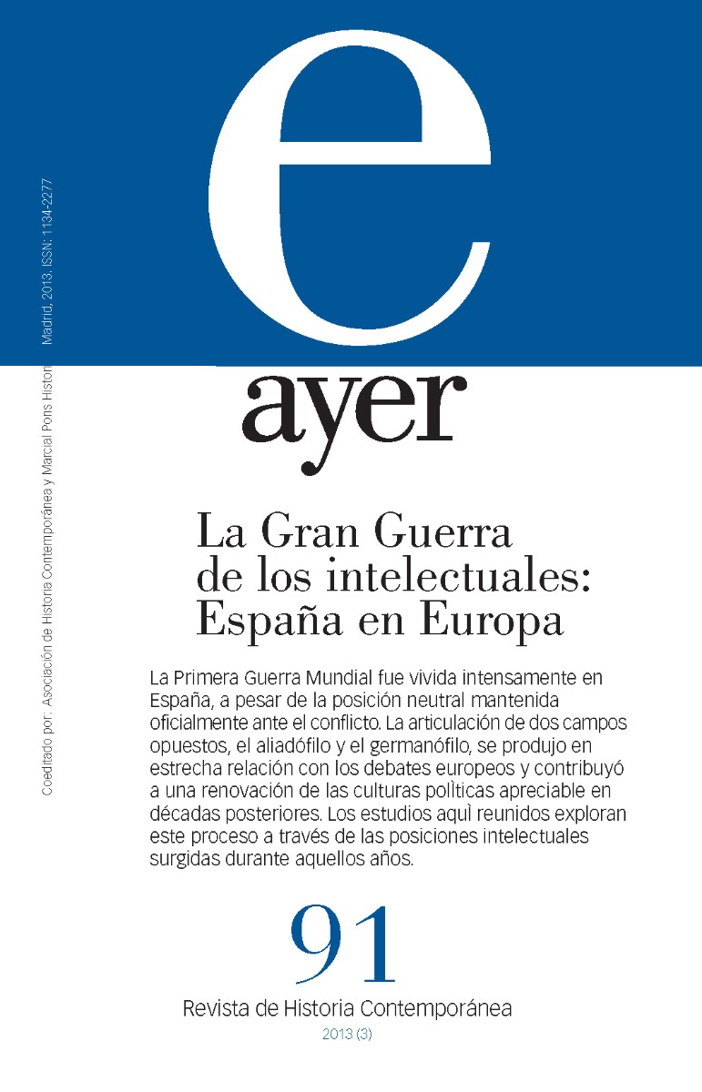Revista Ayer. La gran guerra de los intelectuales: España en Europa. Nº 91 -0
