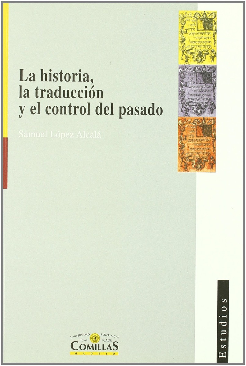Historia, la Traducción y el Control del Pasado -0