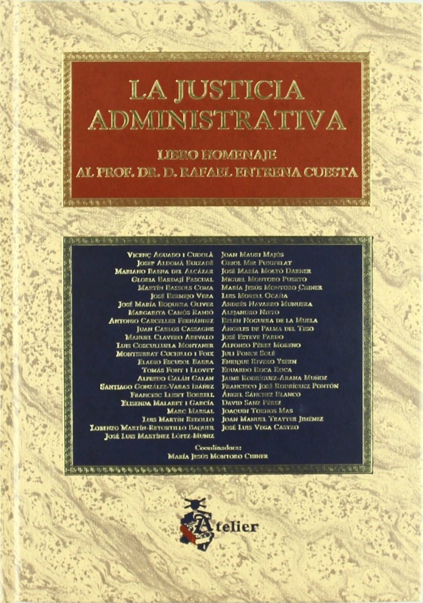 Justicia Administrativa. Libro Homenaje al Prof. D. Rafael Entrena Cuesta.-0