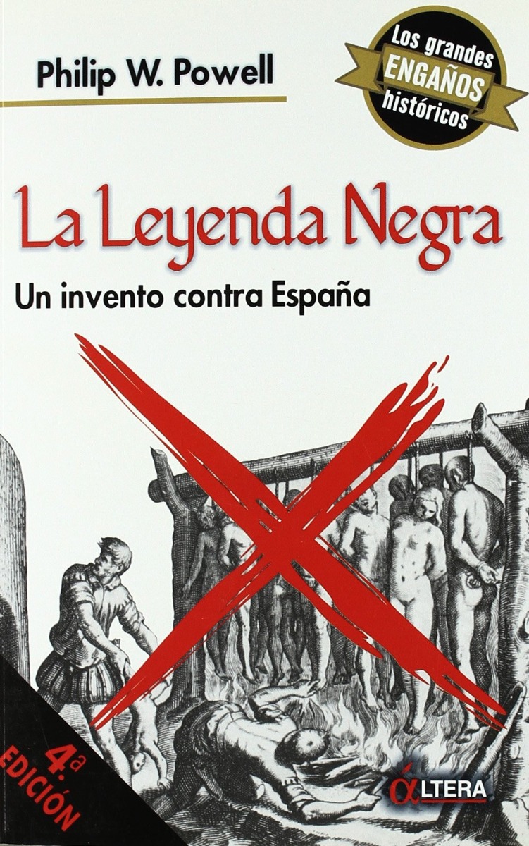 Leyenda Negra. Un Invento contra España -0