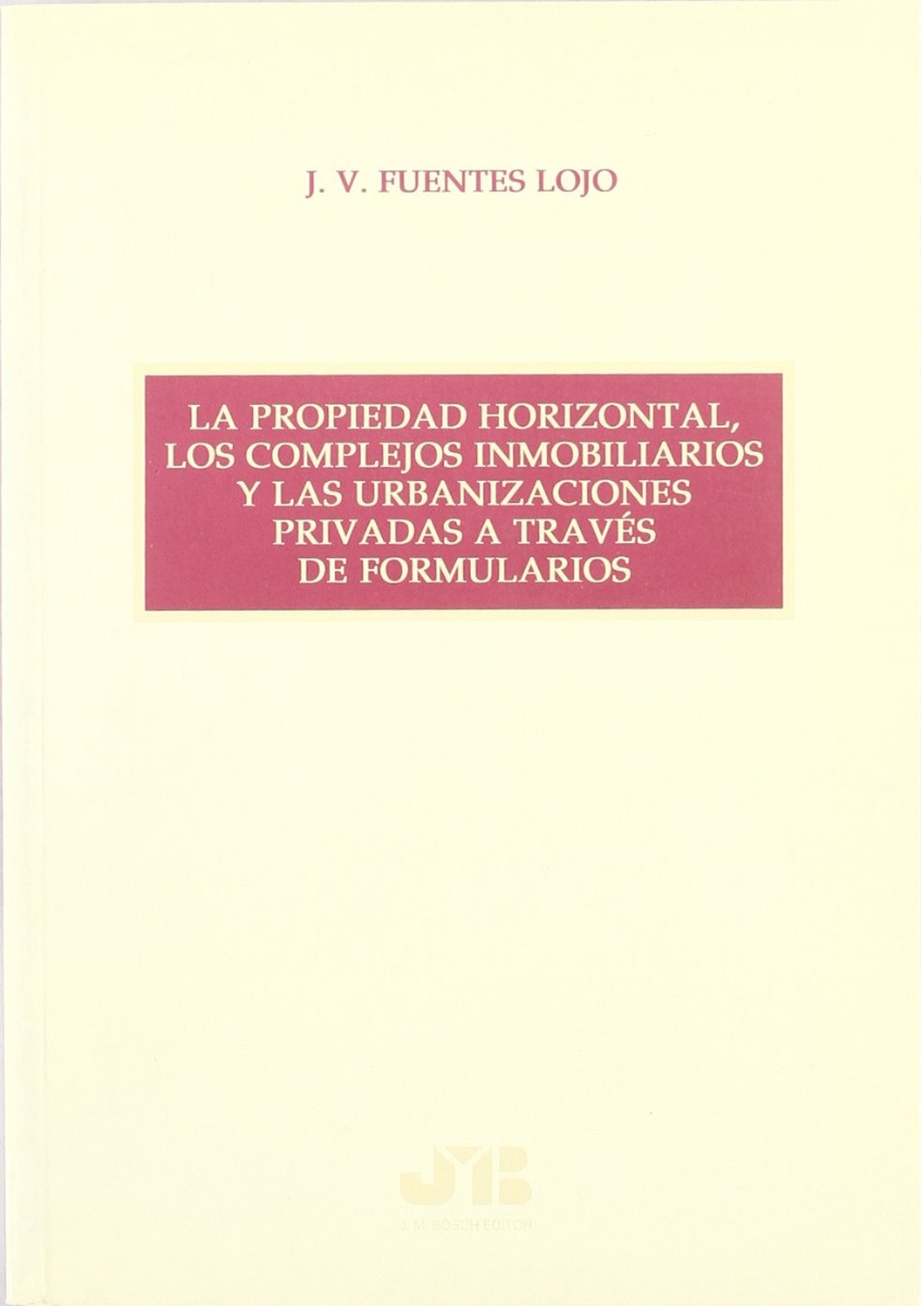 Propiedad Horizontal, los Complejos Inmobiliarios y las urbanizaciones Privadas a través de Formularios -0