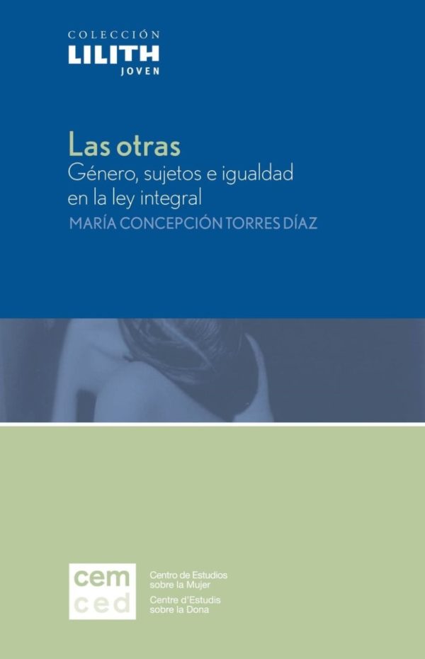 Las Otras. Género, sujetos e igualdad en la Ley Integral -0