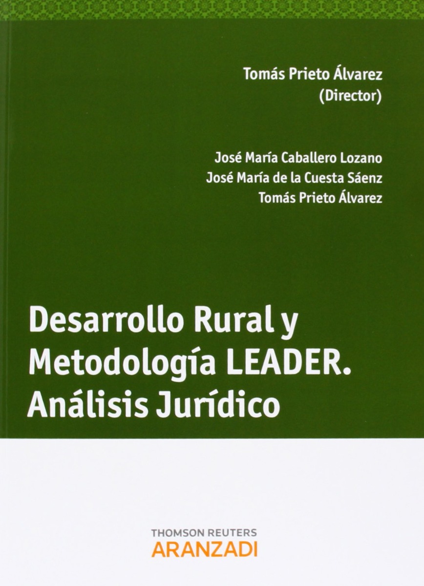 Desarrollo Rural y Metodología LEADER. Análisis Jurídico -0