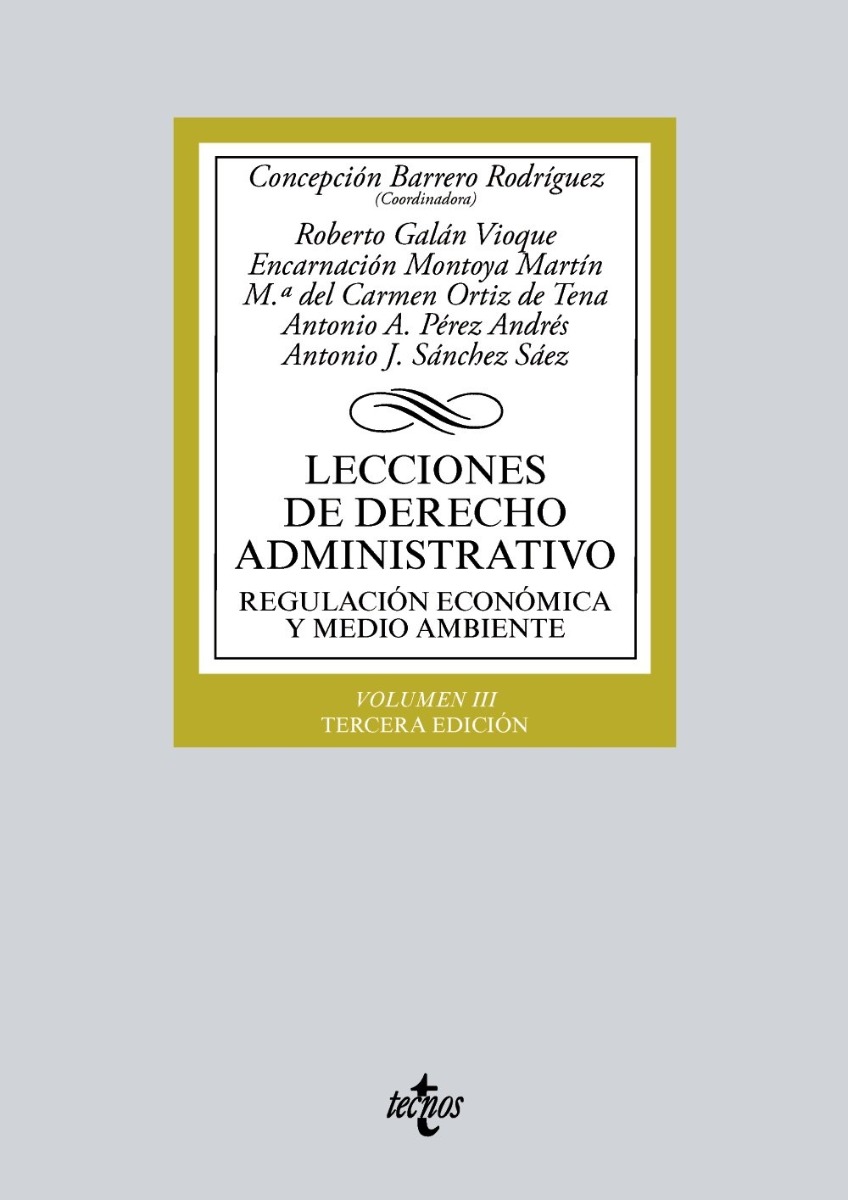 Lecciones de Derecho Administrativo III, 2018. Regulación Económica y Medio Ambiente-0