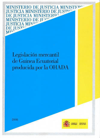 Legislación Mercantil de Guinea Ecuatorial Producida por la OHADA -0