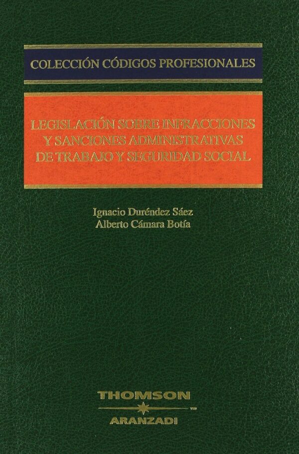 Legislación sobre Infracciones y Sanciones Administrativas de Trabajo y Seguridad Social.-0