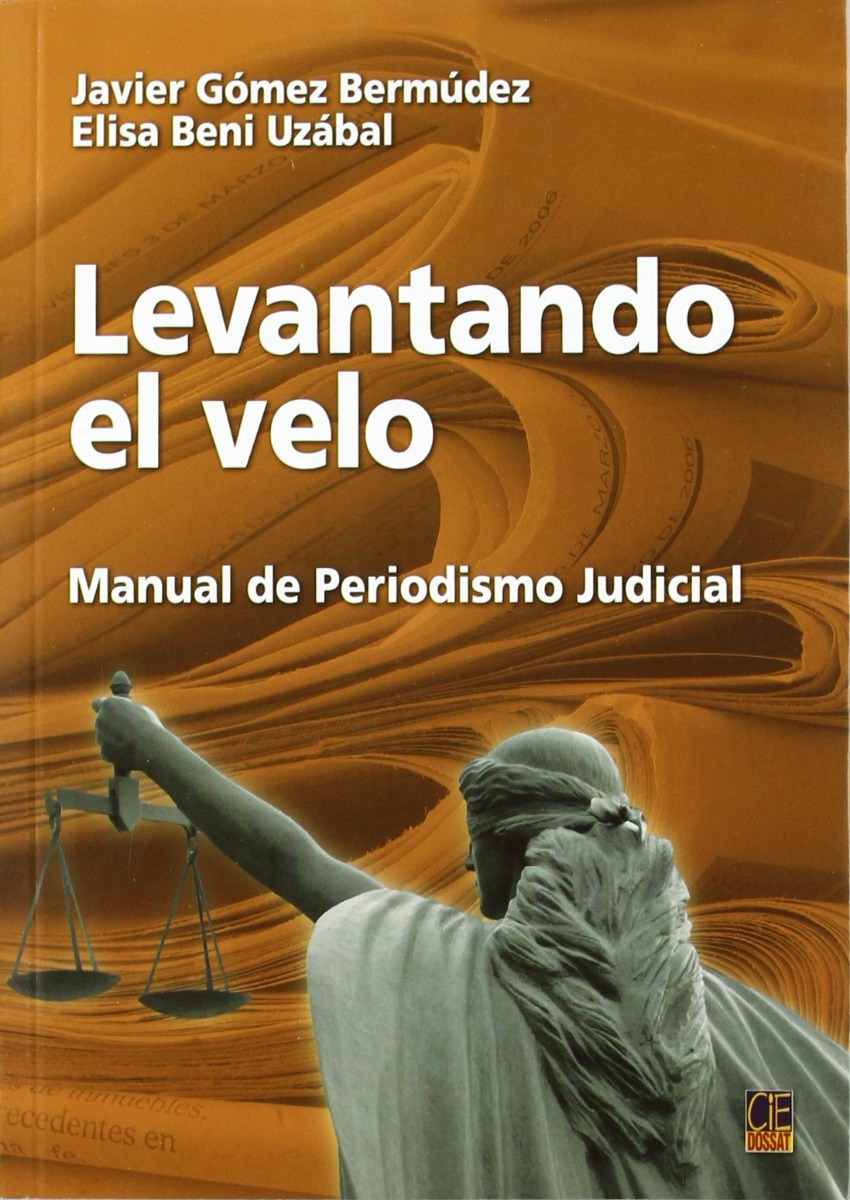 Levantando el Velo. Manual de Periodismo Judicial -0
