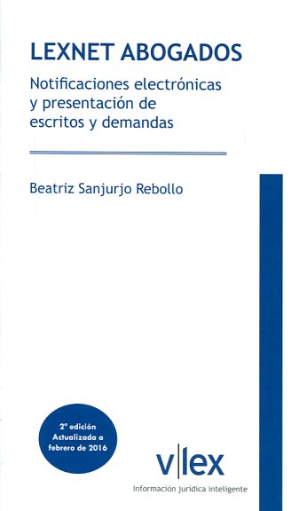 Lexnet Abogados: Notificaciones Electrónicas y Presentación de Escritos y Demandas.-0