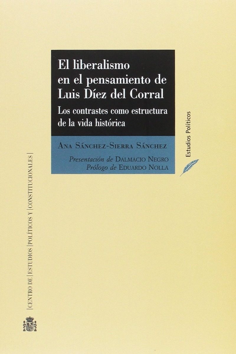 Liberalismo en el Pensamiento de Luis Díez del Corral. Los Contrastes como Estructura de la Vida Histórica-0