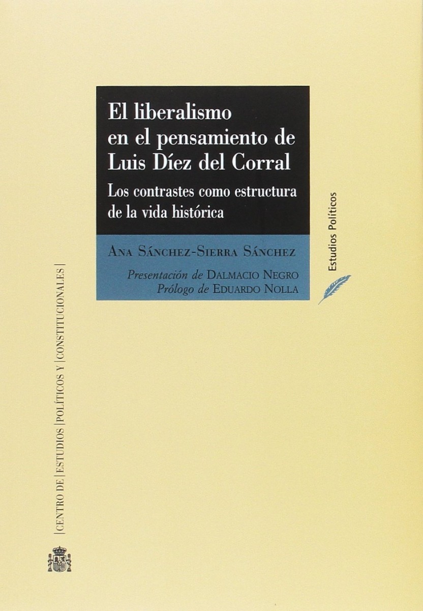 Liberalismo en el Pensamiento de Luis Díez del Corral. Los Contrastes como Estructura de la Vida Histórica-0