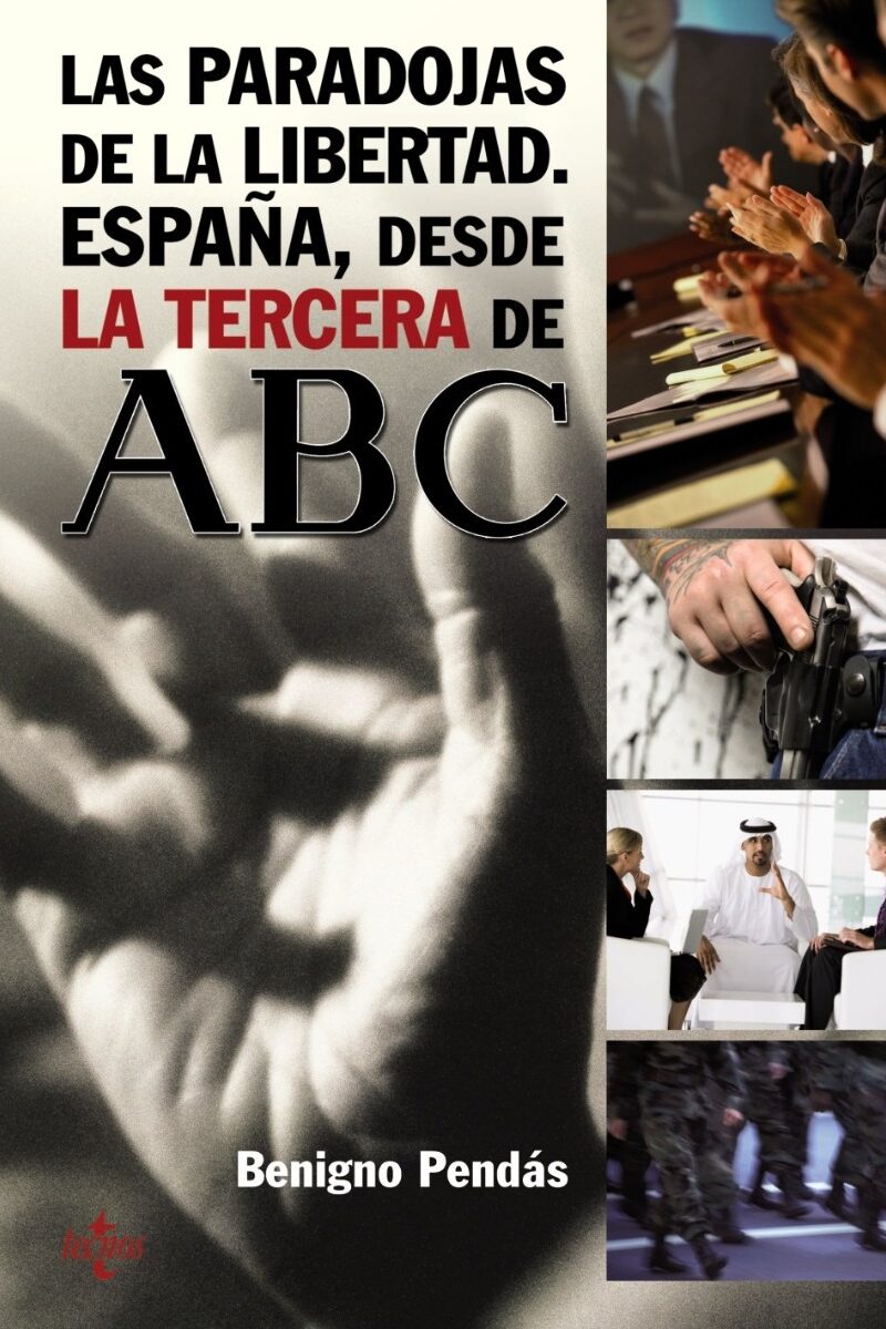 Las paradojas de la libertad. España, desde la tercera de ABC-0