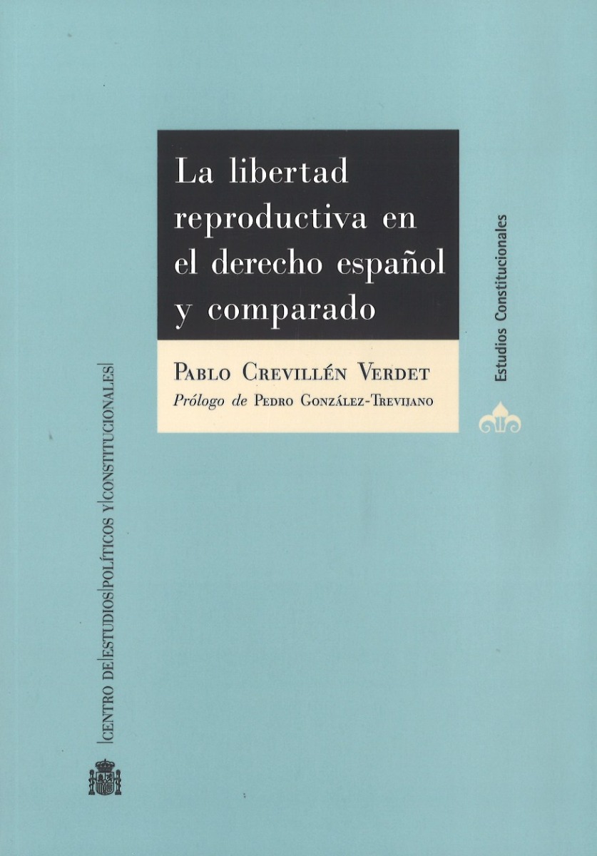 Libertad Reproductiva en el Derecho Español y Comparado -0