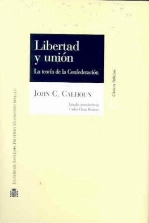 Libertad y unión. La teoría de la Confederación -0