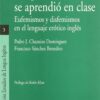 Lo que nunca se Aprendió en Clase. Eufemismos y Disfemismos en el Lenguaje Erótico Inglés.-0