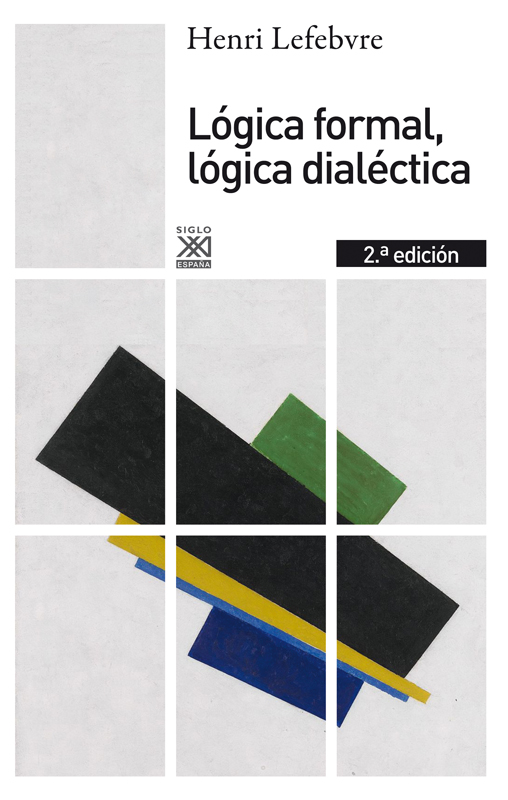 Lógica Formal, Lógica Dialéctica -0