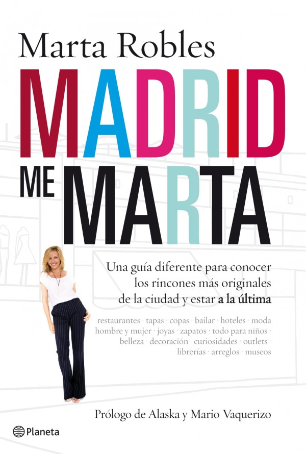 Madrid me Marta. Una guía diferente para conocer los rincones más originales de la ciudad y estar-0