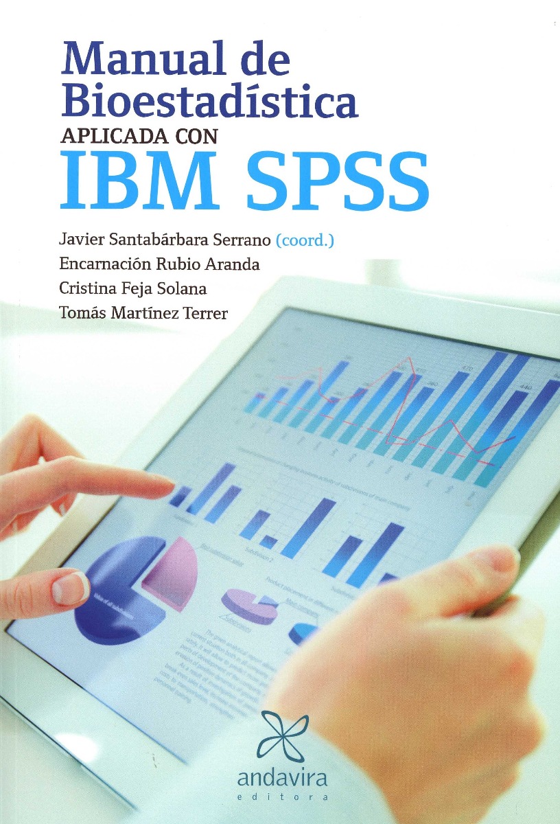Manual de Bioestadística Aplicada con IBM SPSS -0