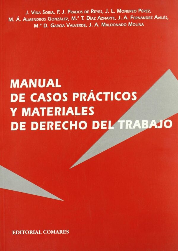 Manual de Casos Prácticos y Materiales de Derecho del Trabajo.-0