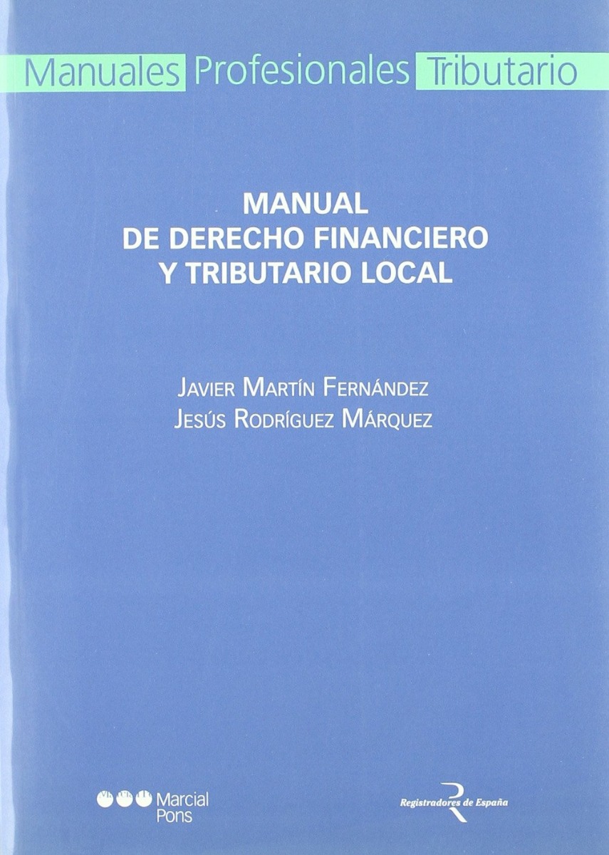 Manual de Derecho Financiero y Tributario. -0