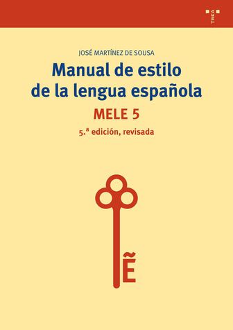 Manual de estilo de la lengua española. MELE 5 -0