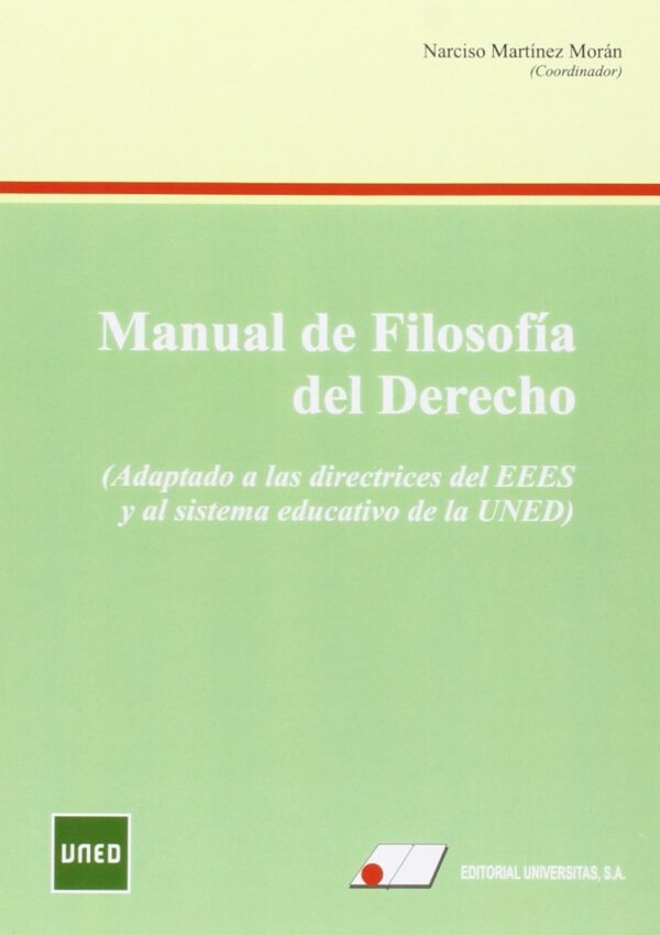 Manual de filosofía del derecho. (Adaptado a las directrices del EEES y al sistema educativo de la UNED)-0