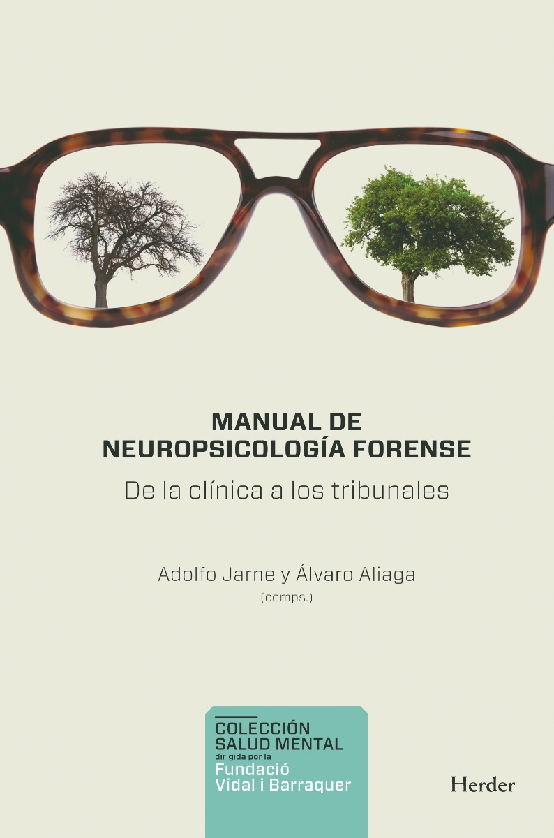 Manual de Neuropsicología Forense. De la Clínica a los Tribunales-0