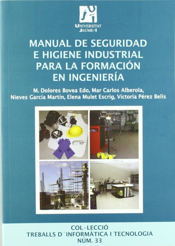 Manual de Seguridad e Higiene Industrial para la Formación en Ingeniería -0