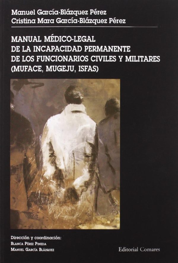 Manual Médico-Legal de la Incapacidad Permanente de los Funcionarios Civiles y Militares-0