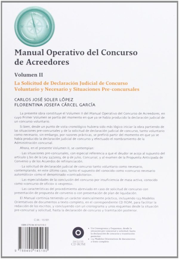 Manual Operativo del Concurso de Acreedores. Vol. II. La Solicitud de Declaración Judicial de Concurso Voluntario y Necesario y Situaciones Pre.Con-49234