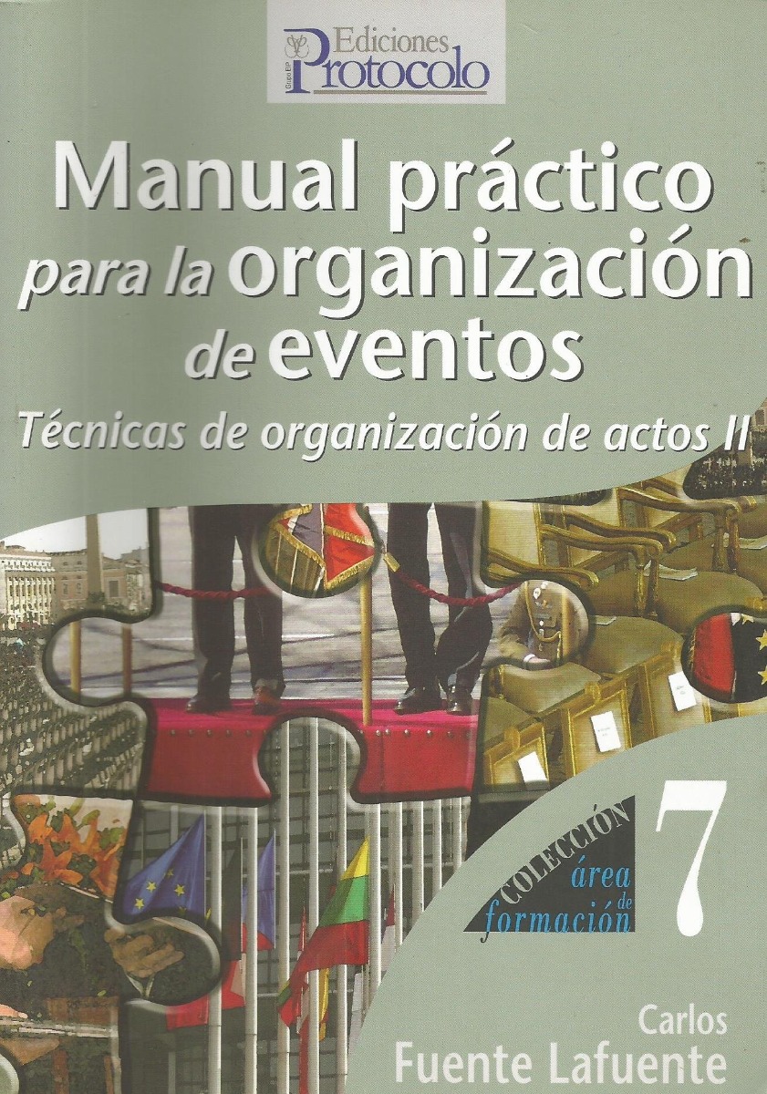 Manual Práctico para la Organización de Eventos. Técnicas de Organización de Actos II.-0