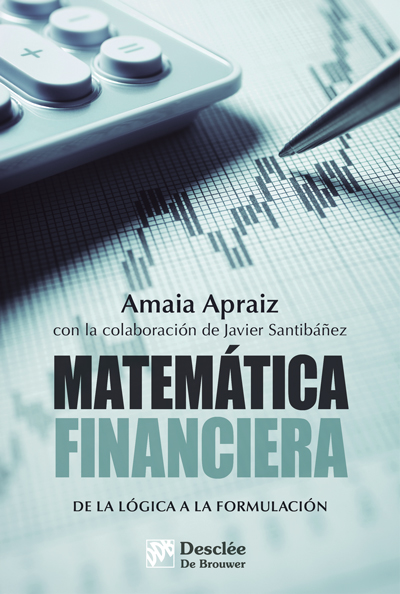 Matemática Financiera. De la Lógica a la Formulación -0