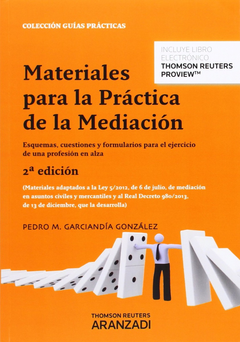 Materiales para la Práctica de la Mediación. Esquemas, Cuestiones y Formularios para el ejercicio de una profesión en Alza-0