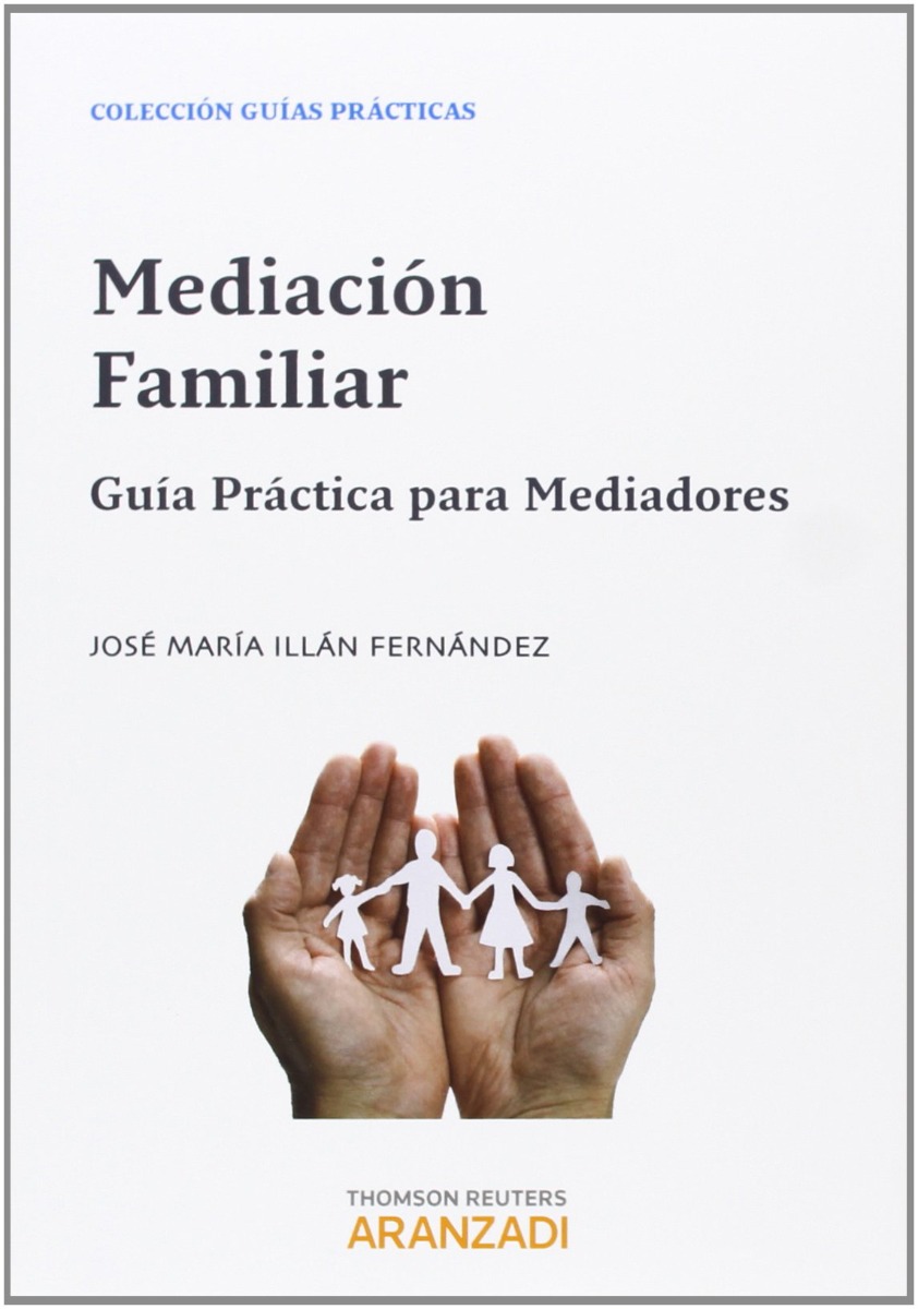 Mediación Familiar. Guía Práctica Para Mediadores -0